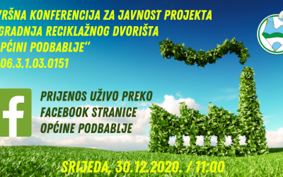 Novi termin Završne konferencije “Izgradnja reciklažnog dvorišta u općini Podbablje”